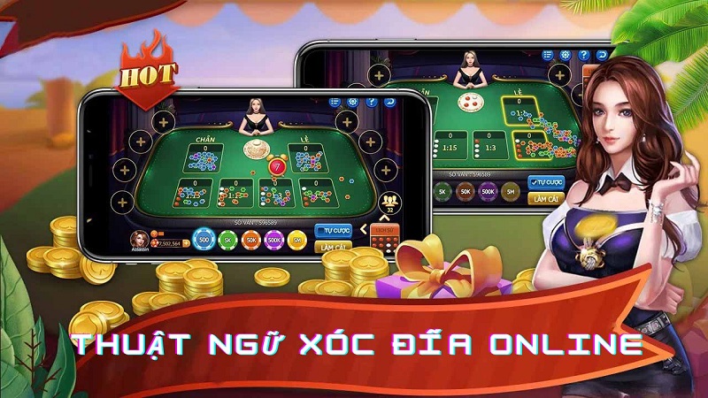 Thuật ngữ xóc đĩa online cơ bản, dễ nhớ cho người mới 20